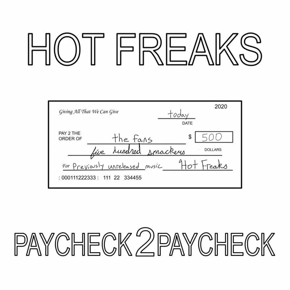 Hot Freaks. Freaks Ноты. Freaks слова. Paycheck обложка альбома.