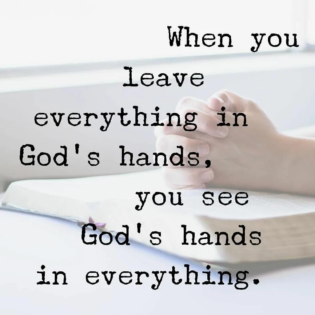 God sees everything перевод. God everything is in your hands. All in my hands. In Gods hands перевод. These are my hands