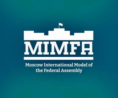 II Московская Международная модель Федерального Собрания (MIMFA)