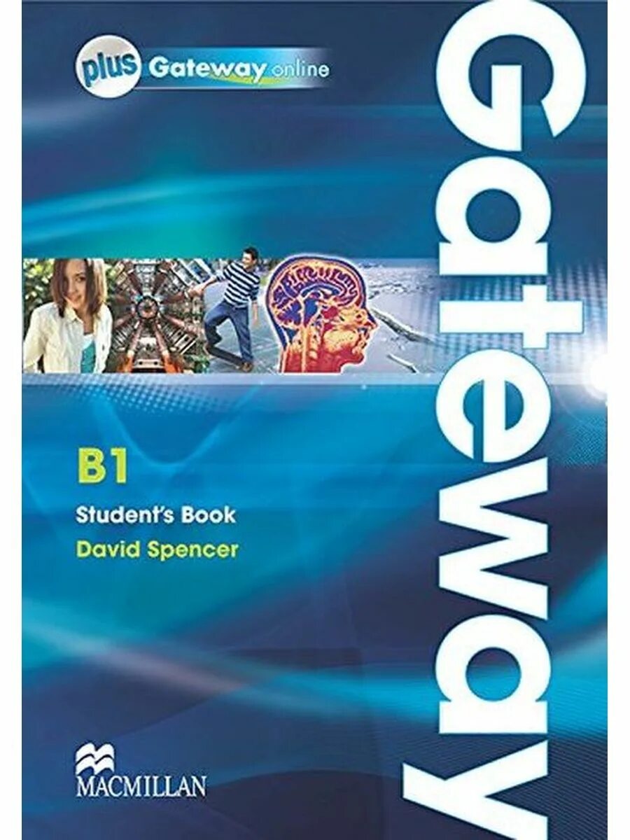 Gateway b1 standard test. Дэвид спенсер gateway. gateway b1 student&#039;s book. gateway b2 class audio cd (2). david spencer gateway b1.