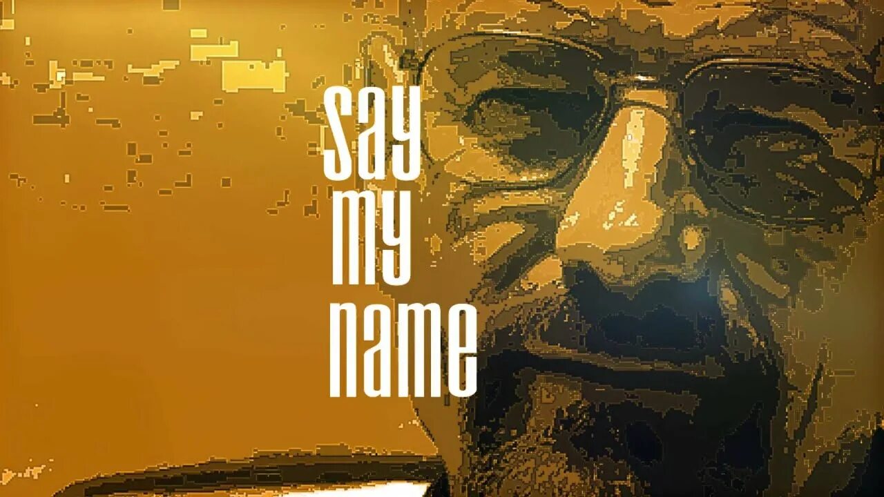 Say may name. Remember my name Breaking Bad. Во все тяжкие Уолтер say my name. Breaking Bad обложка для трека. Say my name Breaking Bad диалог.