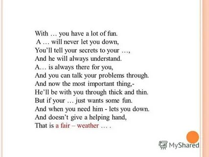 He always understand