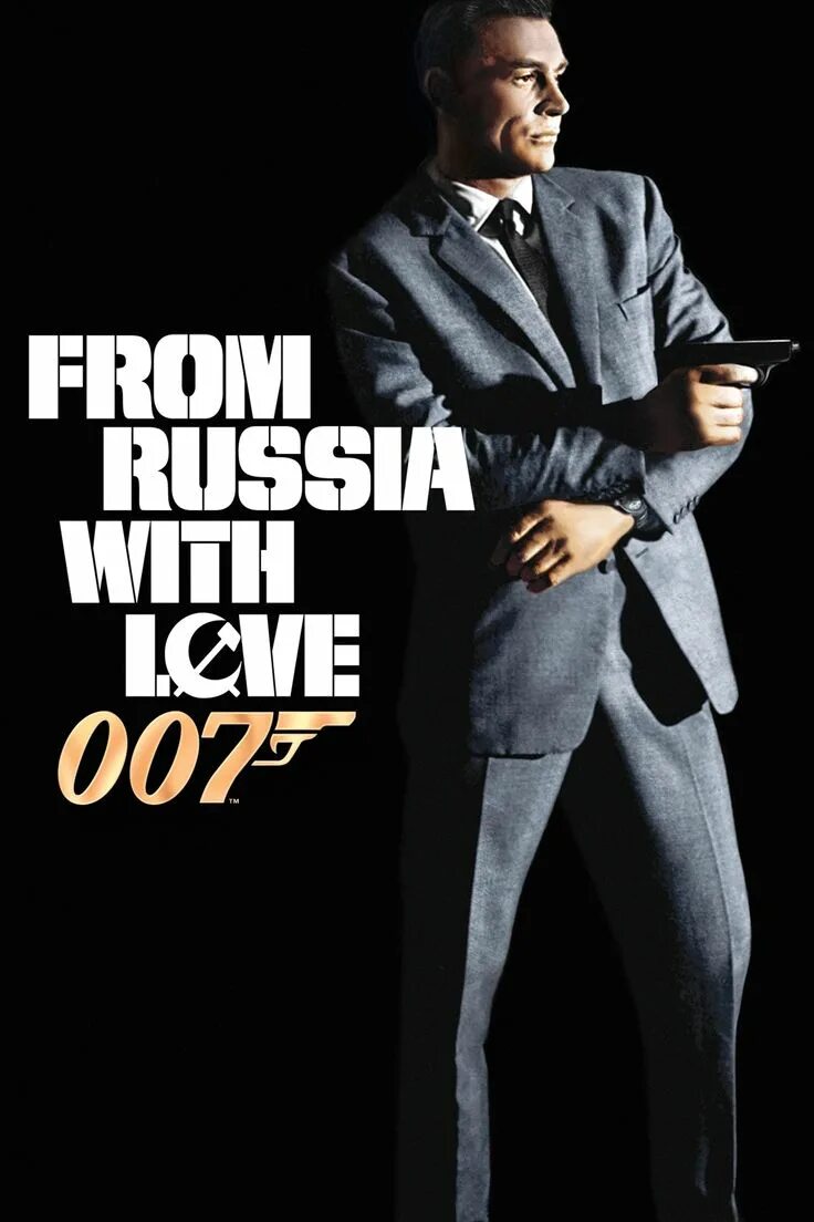 James Bond 007: from Russia with Love. James Bond 007: from Russia with Love обложка. Шон Коннери из России с любовью 1963 Постер. 007 from russia with love