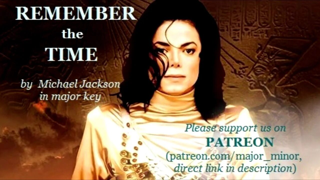 Michael Jackson remember the time.