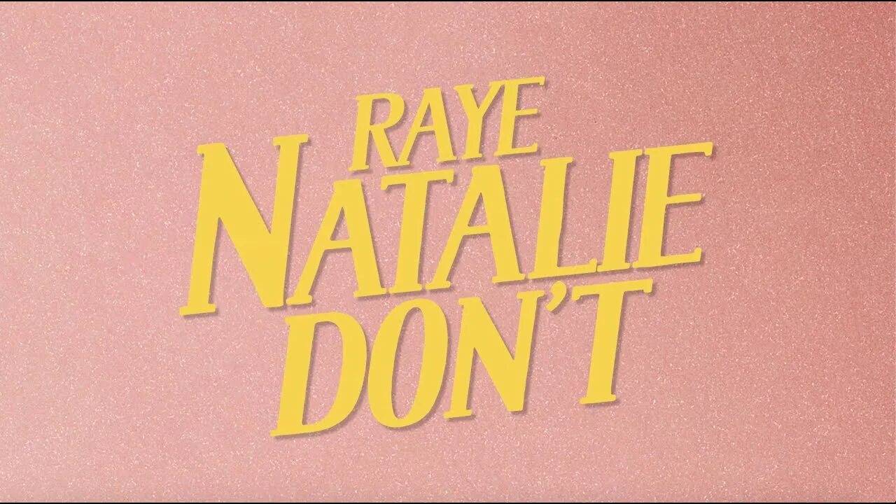 Dont mp3. Натали don't Raye. Rave Natalie don't. Raye певица Natalie dont.