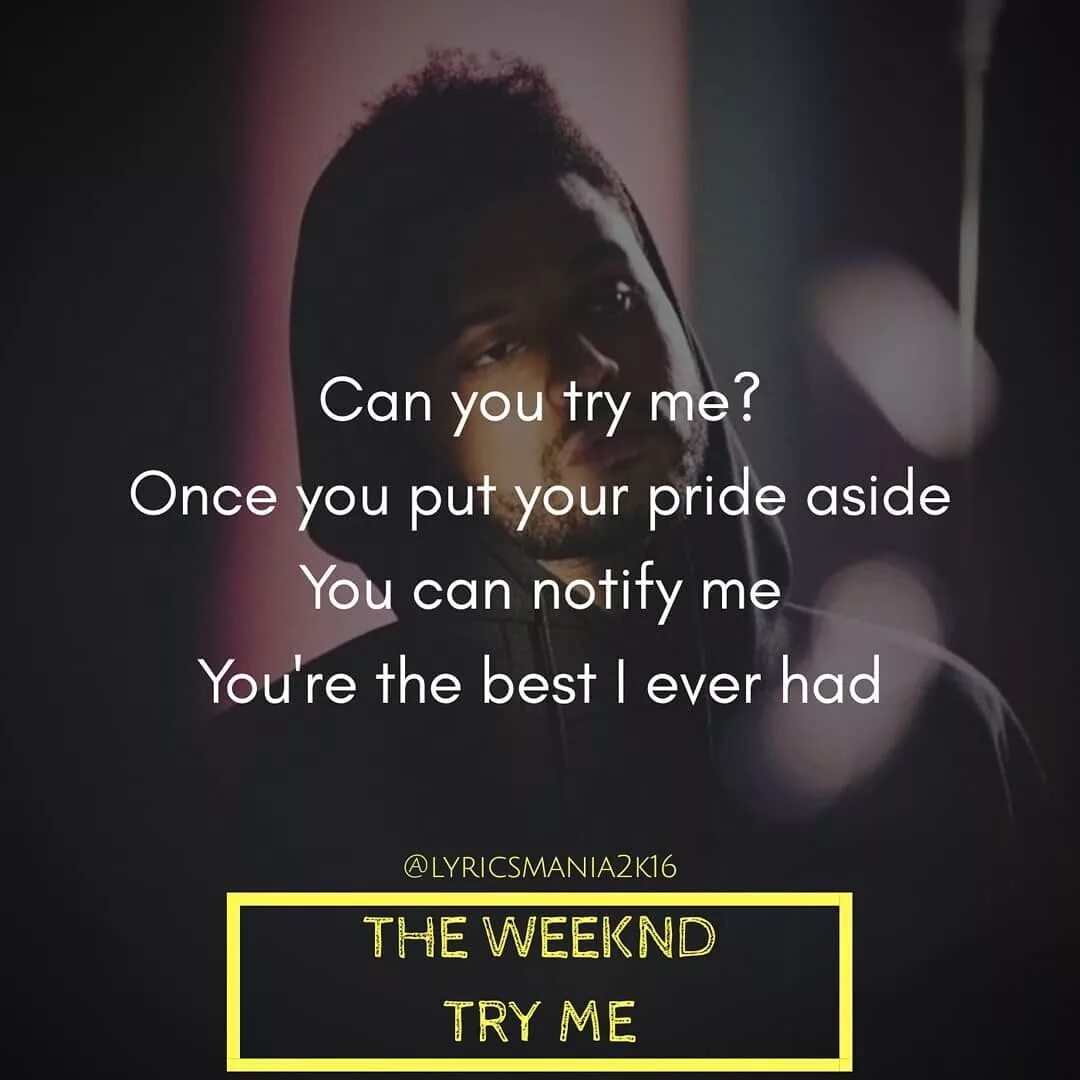 The Weeknd цитаты. Цитаты из песен the Weeknd. The Weeknd try me. One of the girls the Weeknd обложка. Песня the weeknd one of the girl