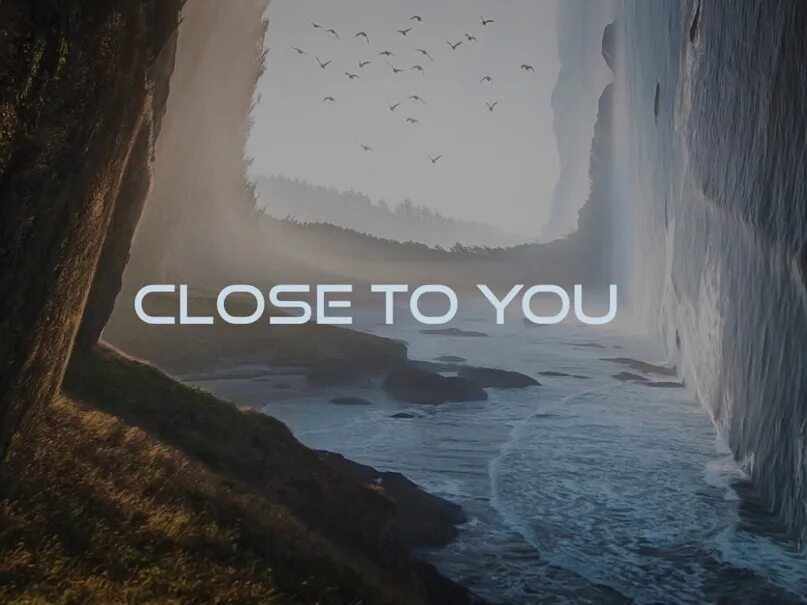 Close to you. Polar close to you. Carpenters "close to you". Обложка песни close to you. I m closer to you