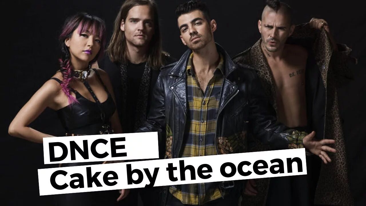Dance cake by the. Cake by the Ocean. DNCE Cake bu the Ocean. Dance Cake by the Ocean. DNCE американская группа.