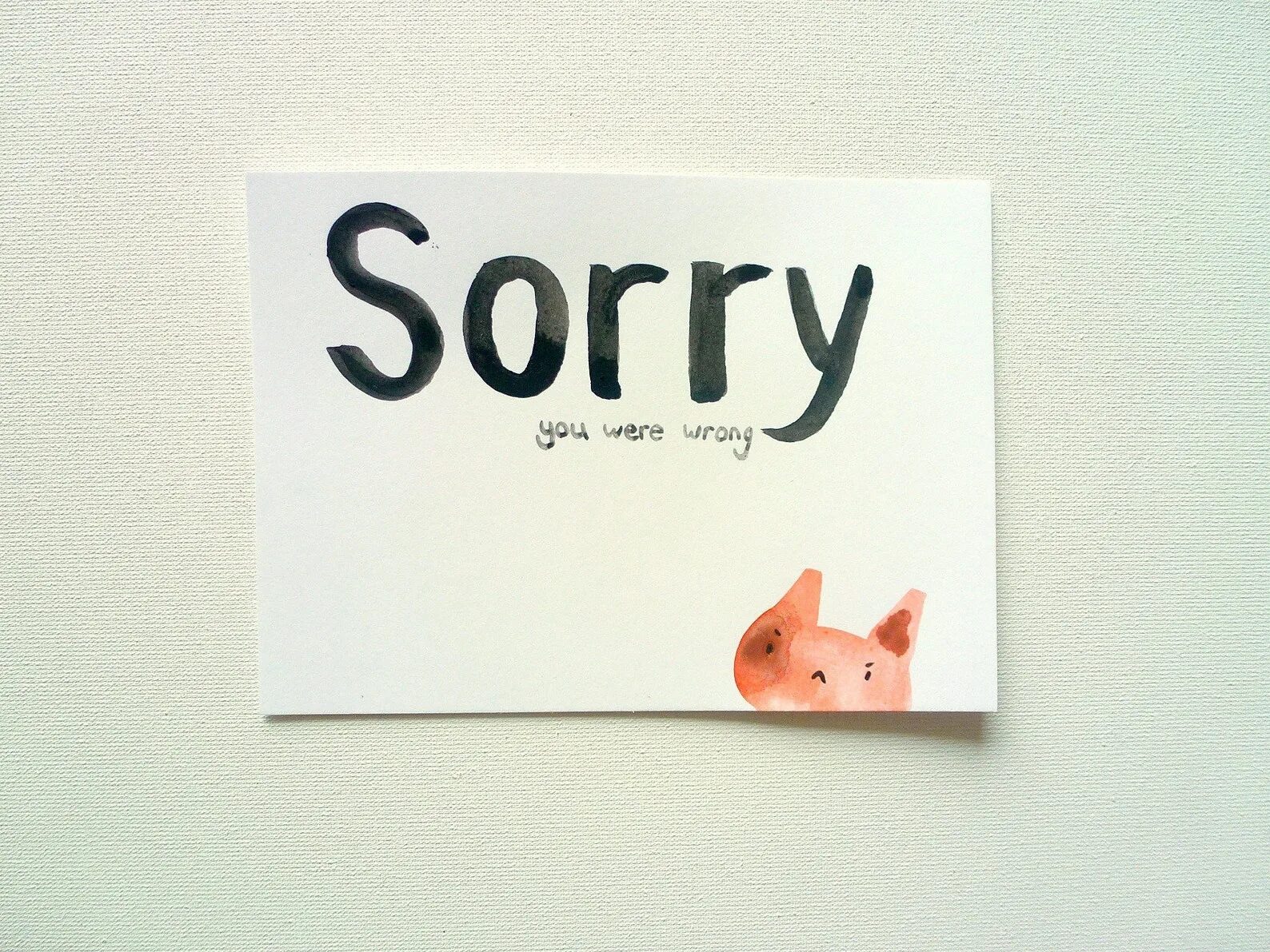 Как правильно сорри сорри. Be sorry. сорри на из-под. we are sorry. сорри карта.