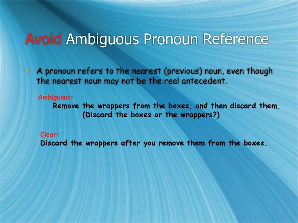 Ambiguous use of. Pronoun reference. ambiguous перевод. referencing pronouns. referential pronouns.