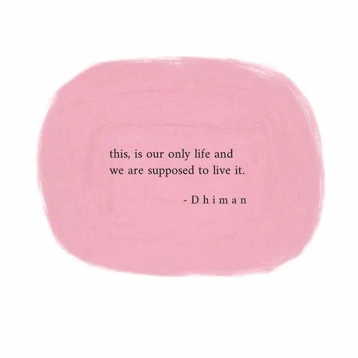 Life is only