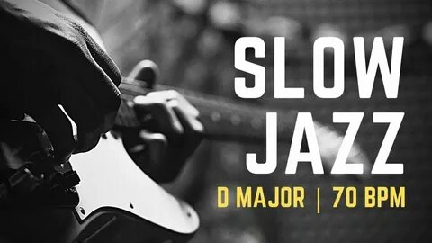 Slow groove