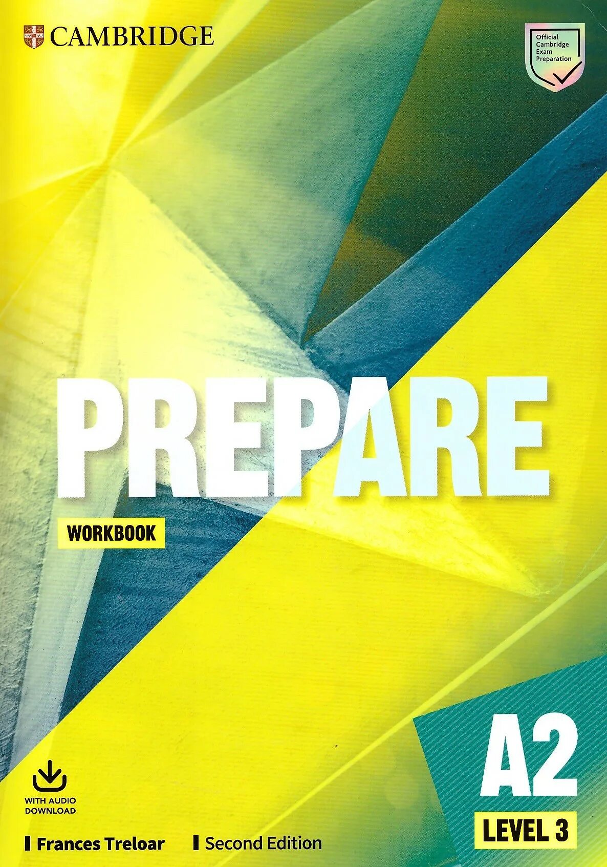 Prepare workbook ответы. Cambridge English Workbook Level 2 второе издание. Prepare a2 Level 3 Workbook. Prepare Level 3 Workbook. Prepare a2 Level 2 second Edition Workbook.