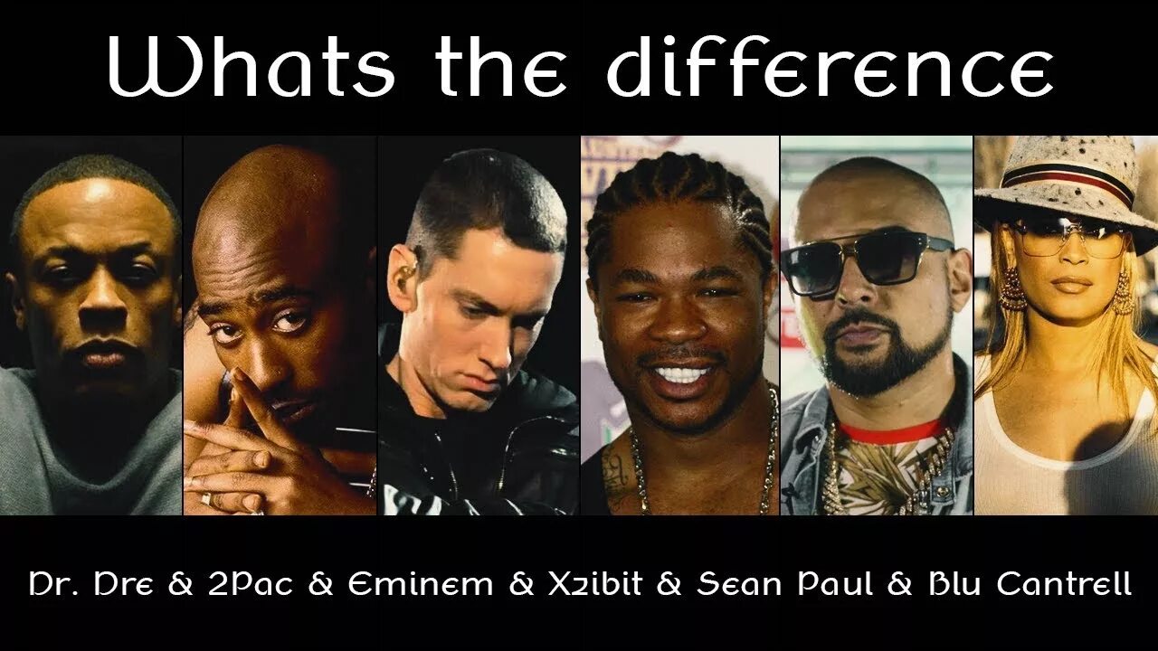 What s the difference dr. Xzibit и eminem. 2pac dre. what&#039;s the difference dr. dre. dr dre и 2pac.