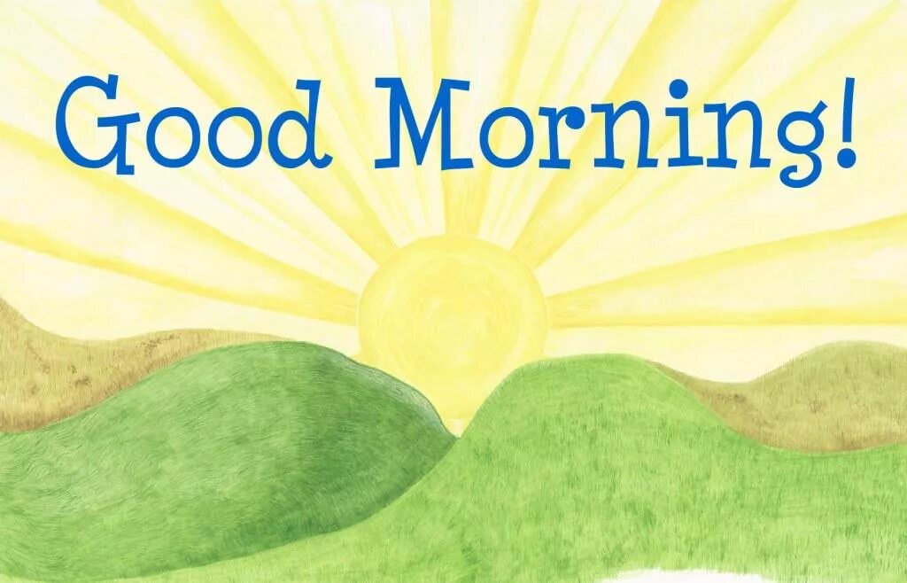 Хороший день 1 класс презентация. Good morning картинка для детей. Доброе утро на английском. С добрым утром открытки на англ яз. Рисунок утро.