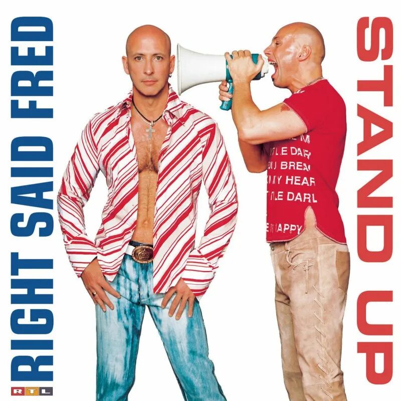 Stand up and say. Right said fred &quot;up&quot;. right said fred. стенд fred. stand up — the prodigy.