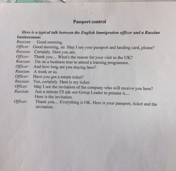 Here are your tickets. Passports please Dialogue. May i see your Passport, please. Good morning can i see your Passport please. Can i see your Passport.