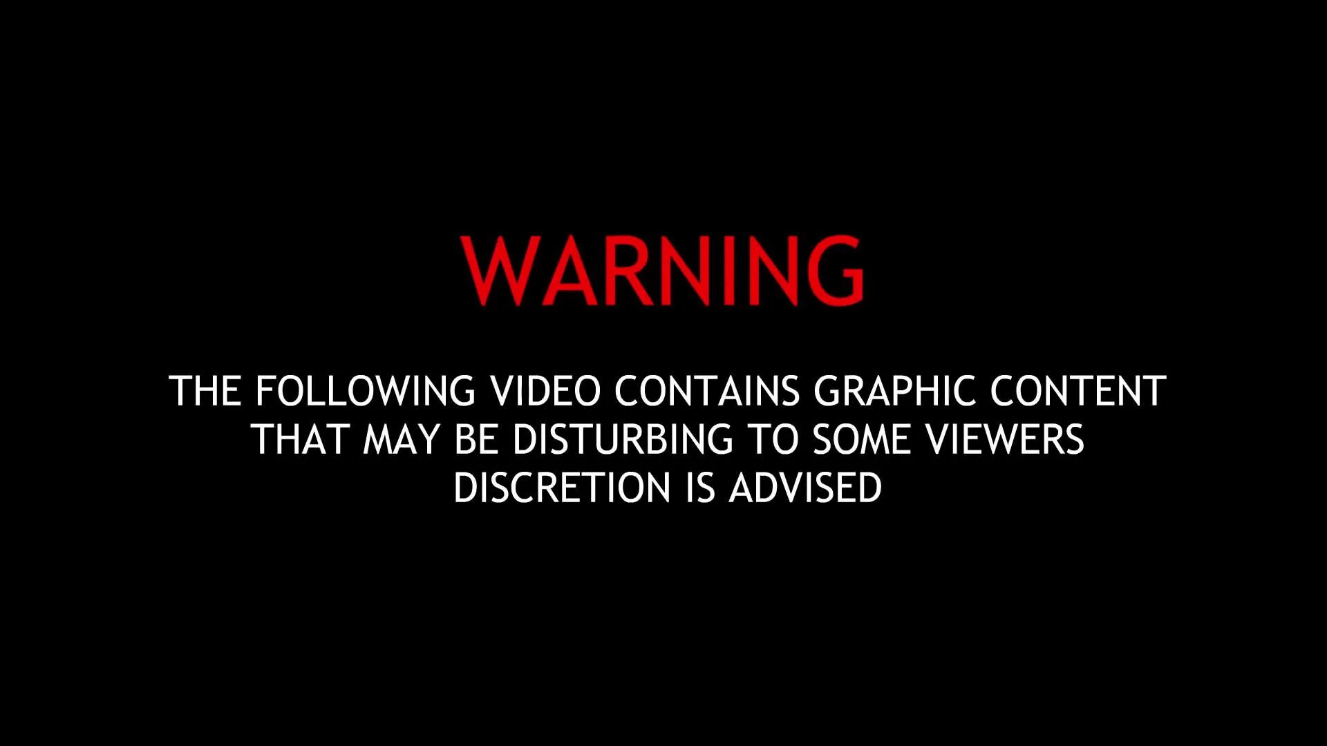 Warning contains. Viewer discretion is advised. graphic content. warning graphic content. warning the video contains.