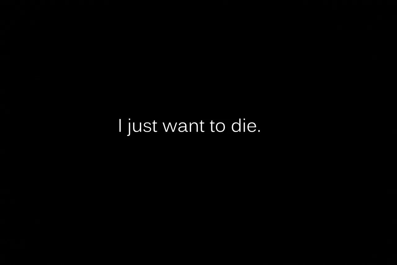 Why did i die. I want to die надпись. надпись die на чёрном фоне. обои i want to die. обои die на черном фоне.