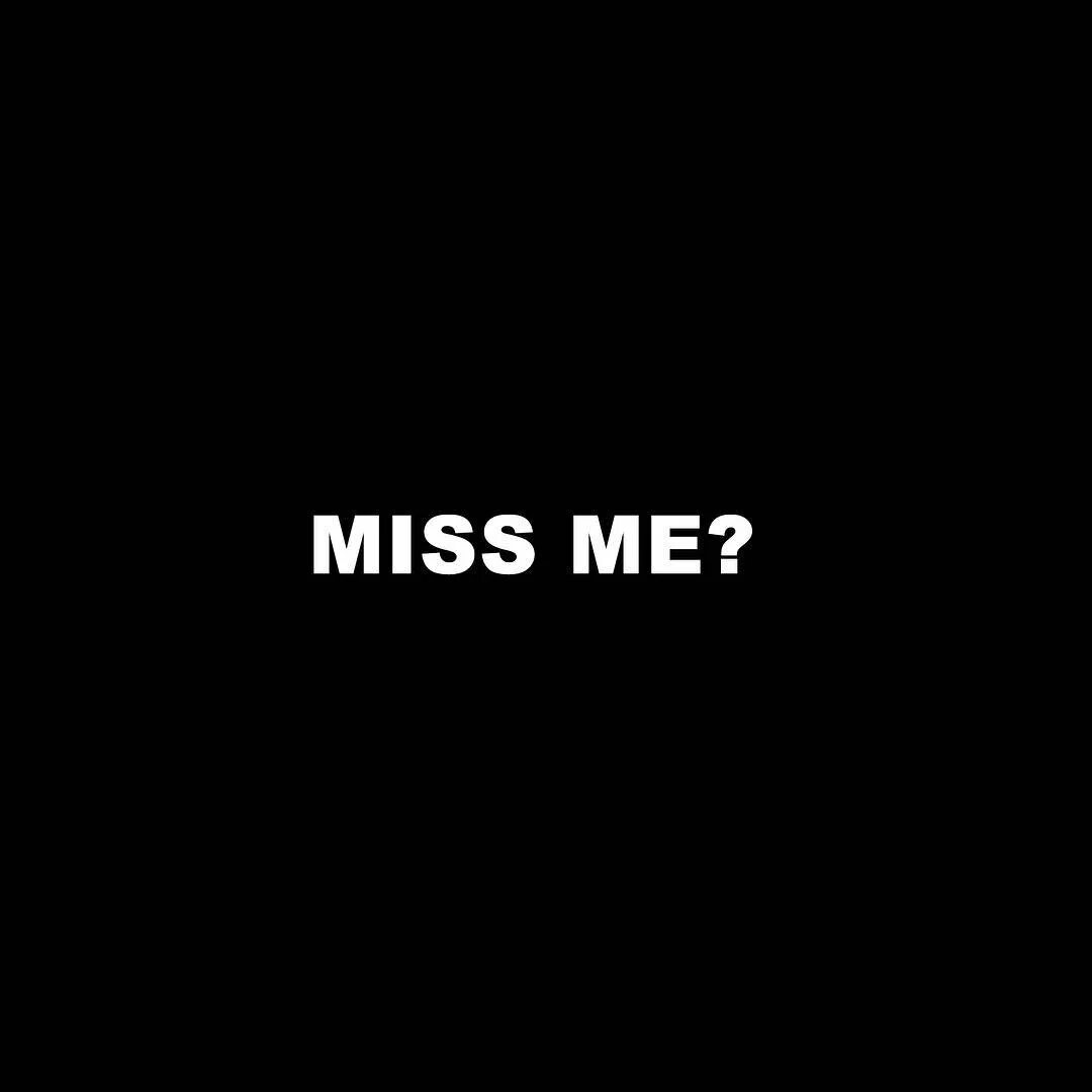 Miss me back. Miss me. Miss me Мем. I Miss картинки. Обои Miss me.