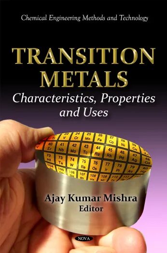 Methods engineer. Transition Metals. Late Transition Metals. Hard Transition Metals. Properties of Transition elements.