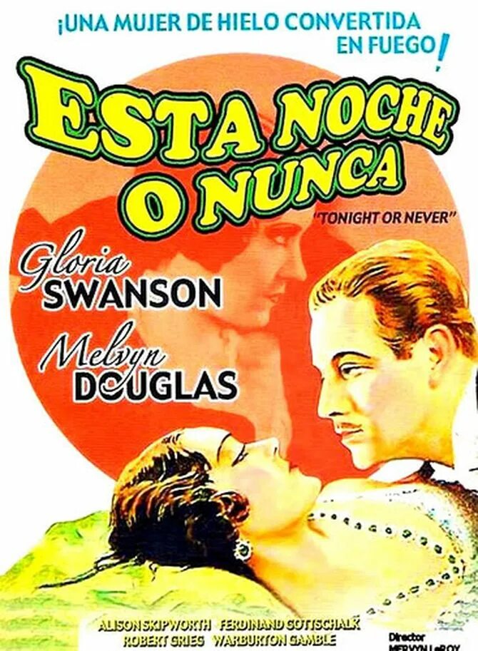 Movies tonight. Tonight or never 1931. Tonight or never. Tomorrow or never Gloria Swanson.