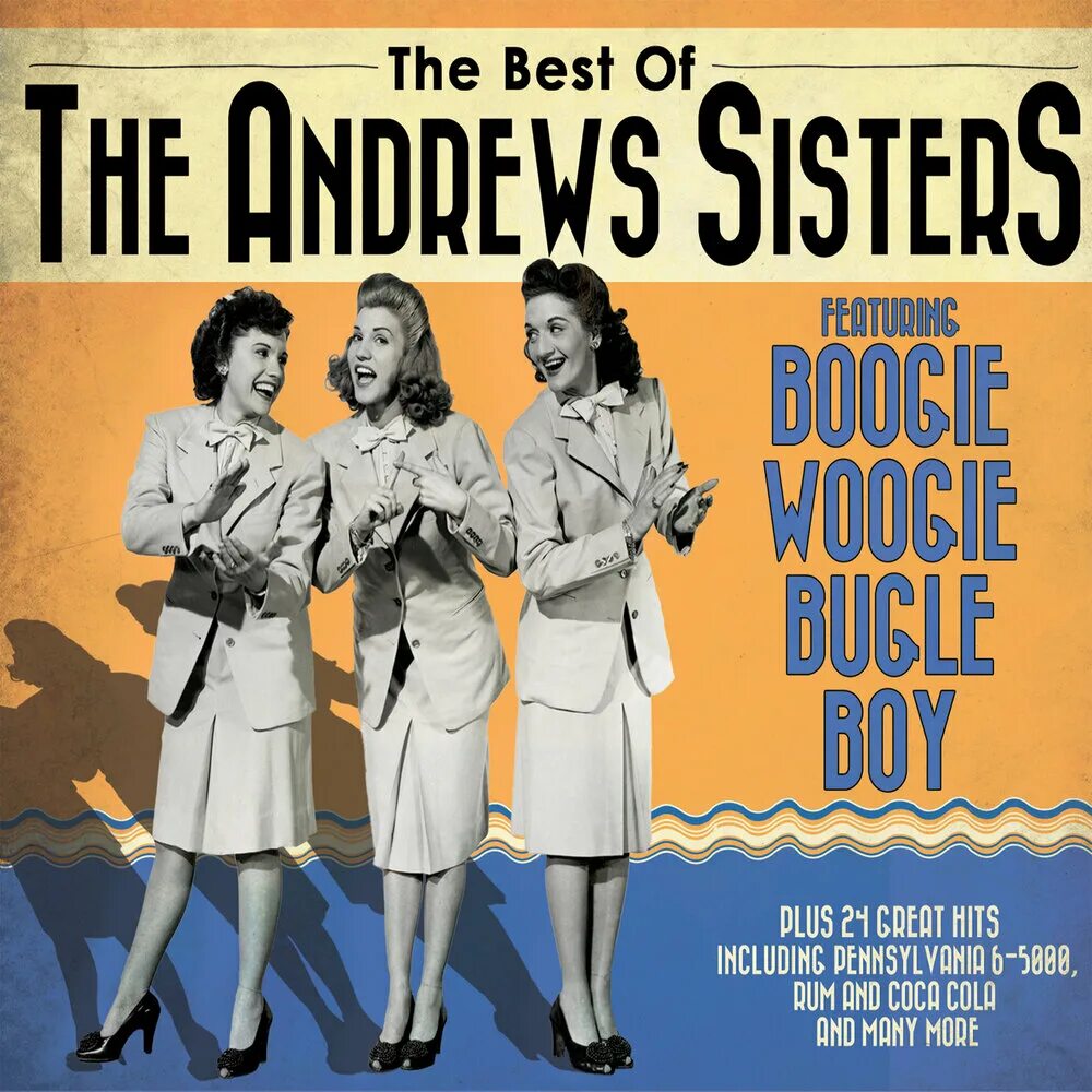 Сестры Эндрюс буги вуги. Эндрю Систерс. The Andrews sisters ножки. The best of Andrews sisters.