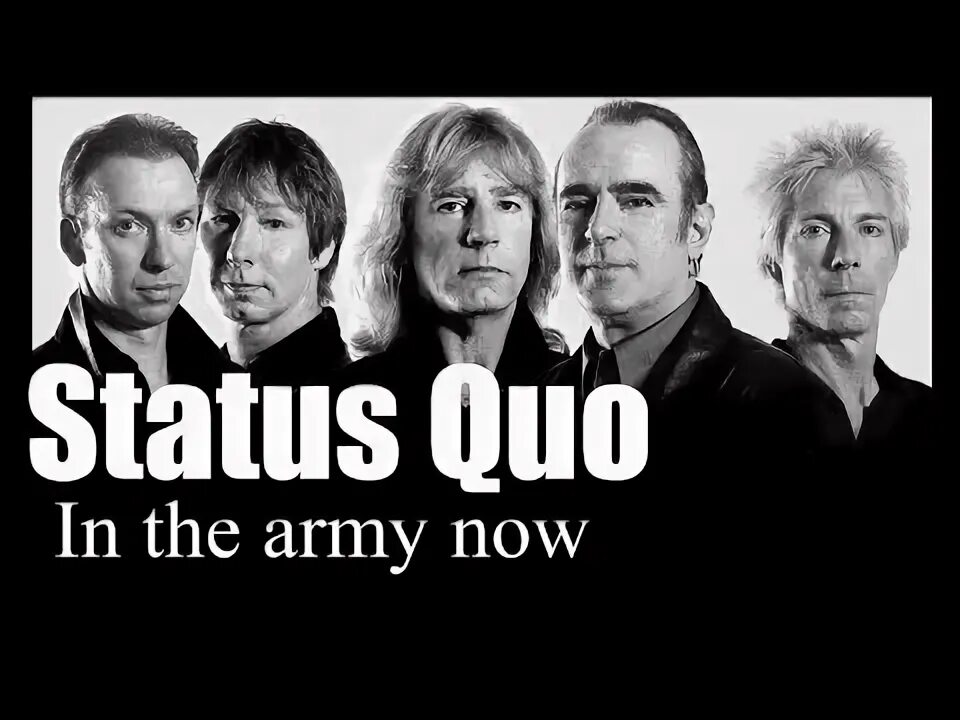 Status Quo (1986). Status Quo in the Army Now. Status Quo in the Army Now 1986. Status Quo 1986 альбом. Что означает статус кво