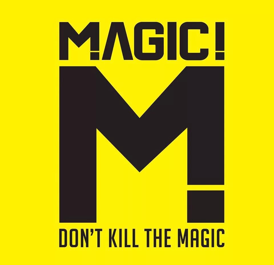 Magic rude. Rude Magic. Magic обложка. Magic! - Don't Kill the Magic [2014] (320). MAGICM.