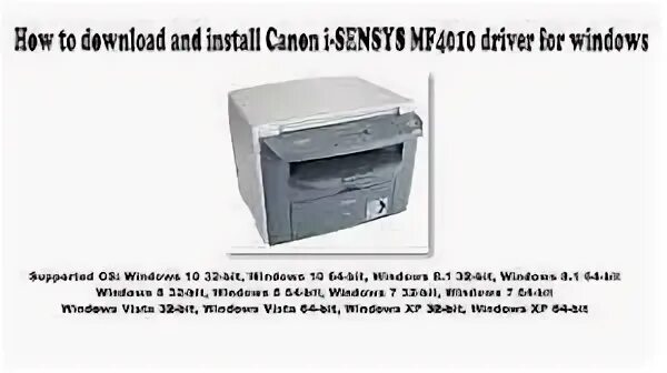 Драйвер принтера canon 4018. Canon 4010 драйвер. Canon i SENSYS 4010. Mf4010 Driver. Mf4010 сканер Windows 10.