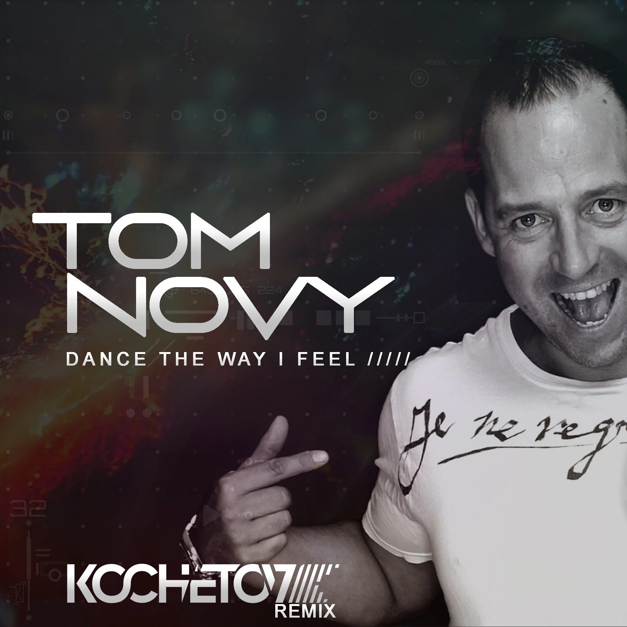 Tom novy. Tom novy Dance the way i feel. DJ Tom novy. Dance the way i feel (Radio Mix). Tom novy & Morgenroth - creator.