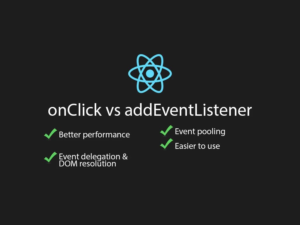 Add event listener. Onclick react. react render. addeventlistener react. react conditional rendering.
