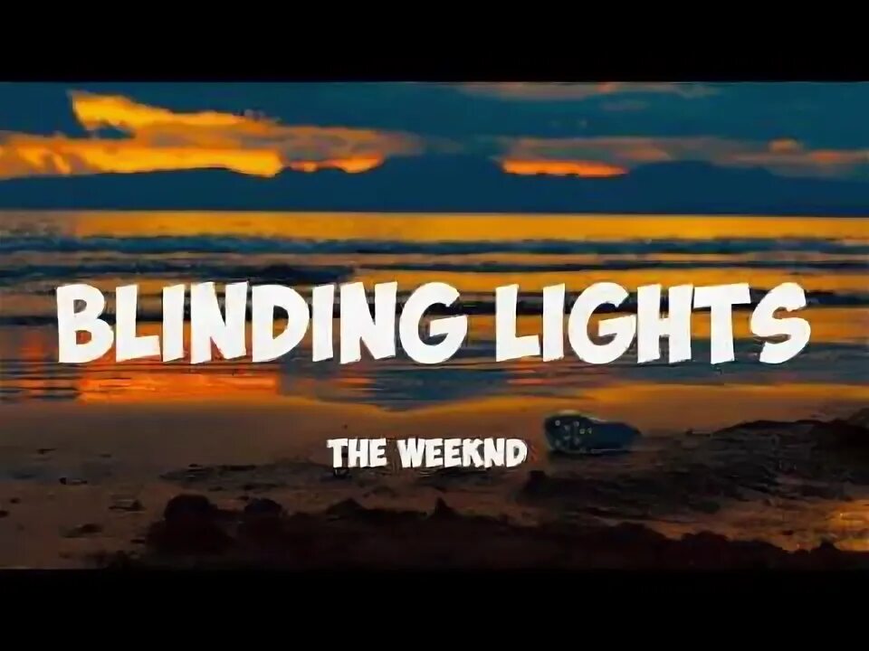 Blinding lights the weeknd текст
