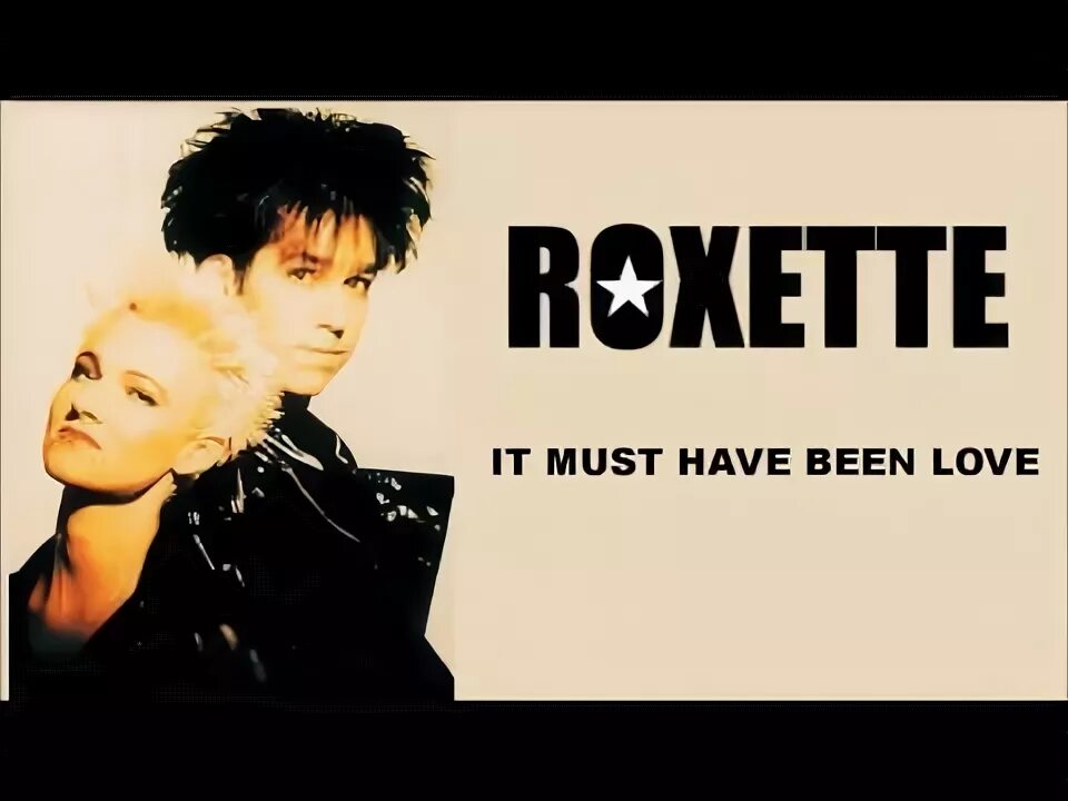 Roxette 90. Roxette it must. Must been Love Roxette. Альбомы группы роксет. Лов роксет