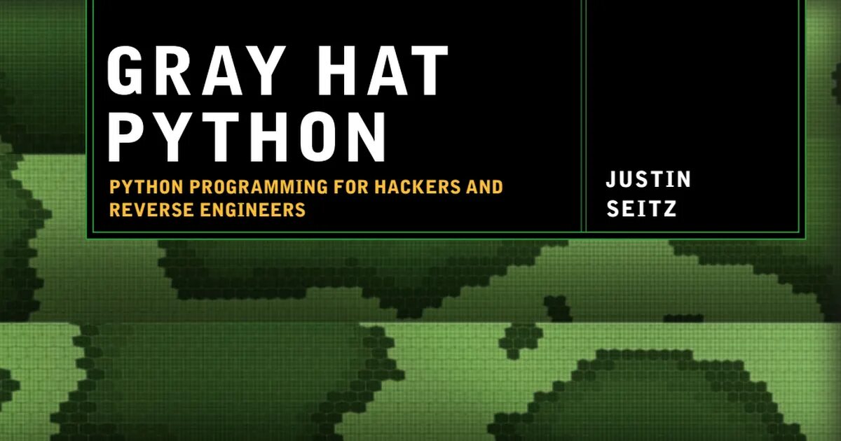 Hat python. Gray hat Python. Black hat Python книга. Gray hat Hacking. Хакер питон.