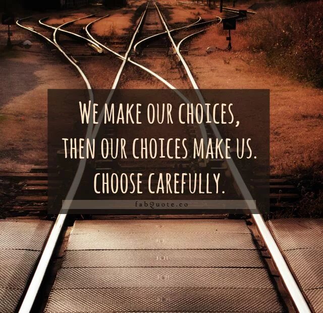 Choose carefully