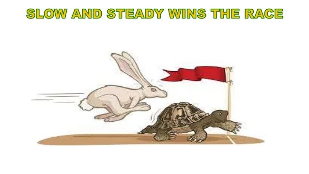 Slowly but steady. Slow and steady wins the race. рисунок к предложению slow and steady wins the race.