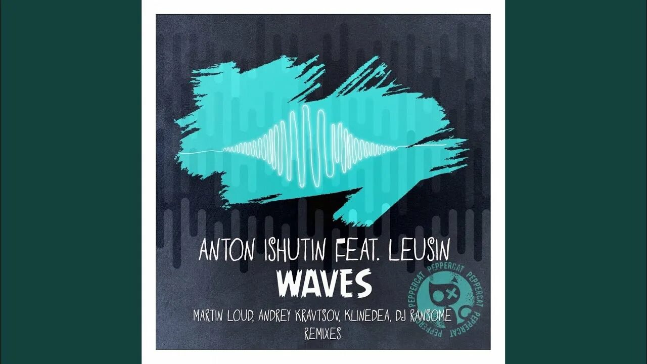 Waves feat. Waves Andrey Kravtsov Remix anton Ishutin feat. Leusin. Anton Ishutin feat Leusin невозможно. Anton Ishutin and Leusin - Waves (Vlad Jet Remix).