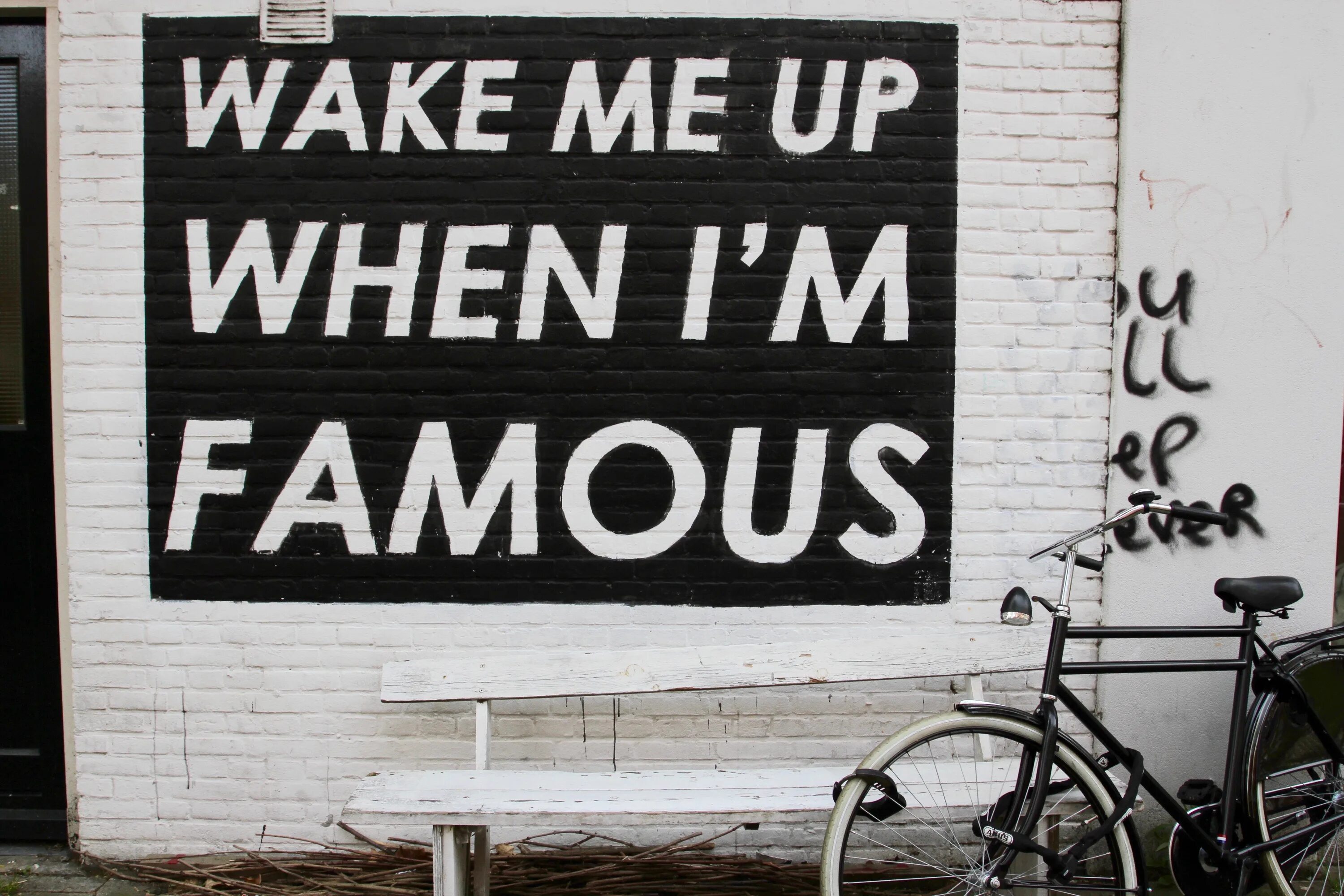 Как переводится was when. Wake me up when i’m famous. I'M famous логотип. Wake me up when i'm famous Bench.