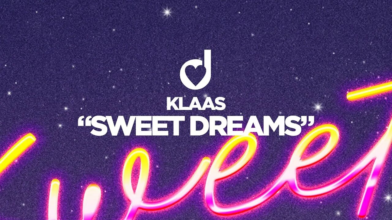 Включи sweet dream. Sweet Dreams Klaas. Klaas Sweet Dreams обложка. Sweet Dreams Cover Klaas. Sweet Dreams Klaas текст.