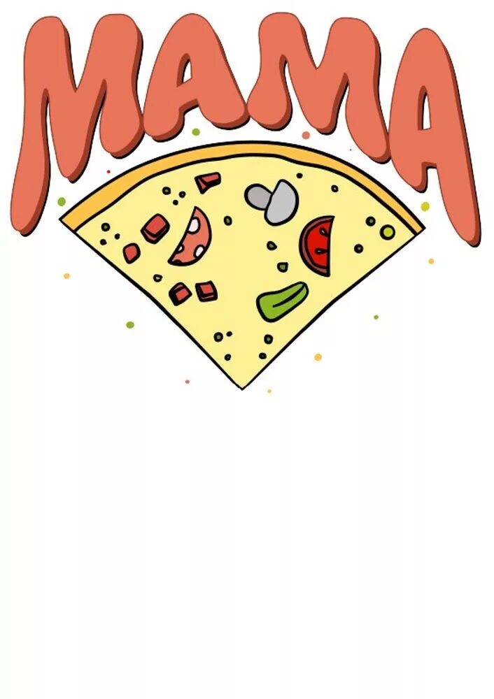 Mama pizza. Пицца плакат. Пицца Постер. Принт пицца и кусочек. Плакат пицца нарисованный.