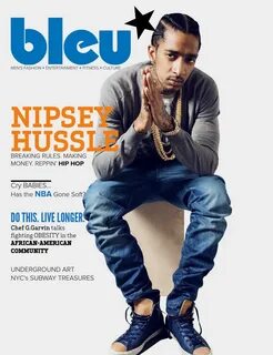 Bleu Magazine Issue 33- Nipsey Hussle by Bleu Magazine - Issuu. under armou...