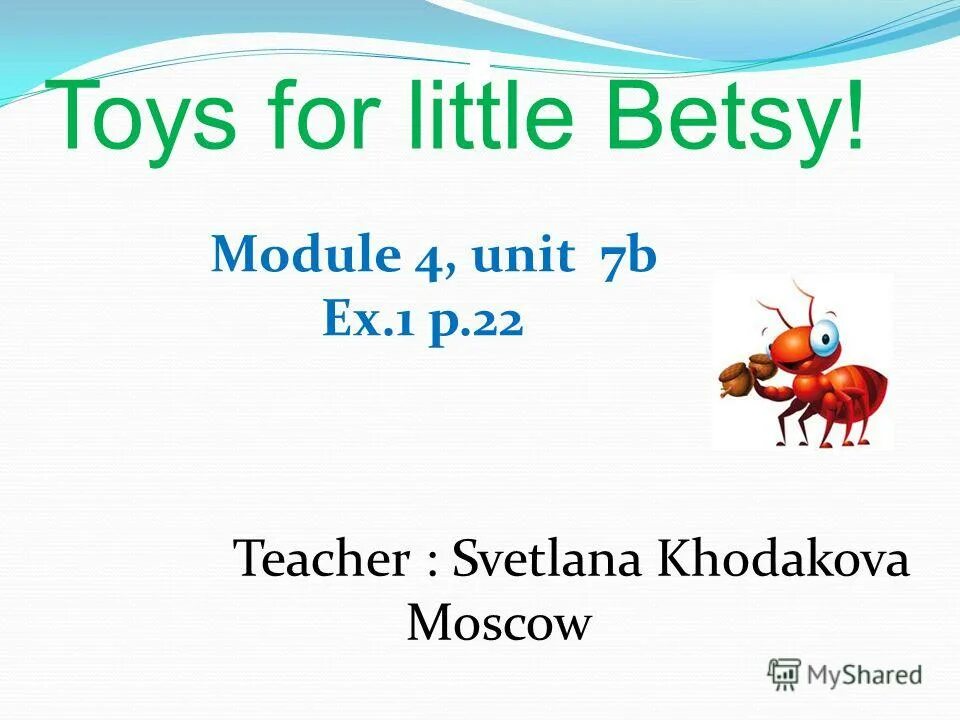 Toys for little Betsy. Toys for little Betsy 7b. Toys for little Betsy 3 класс. Spotlight 3 Toys for little Betsy. Spotlight 5 module 7a