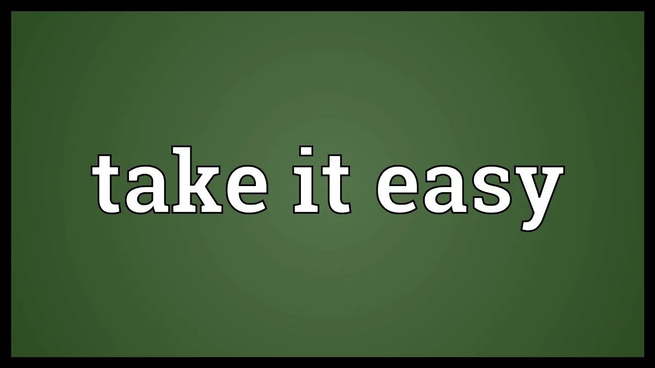 Таке изи. Taki. Take to easy. Тейк ИТ. The take.