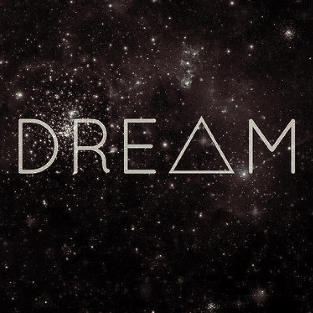 Dream надпись. Dream аватарка. Фото Dreams с надписью. Надпись Dream на красивом фоне.