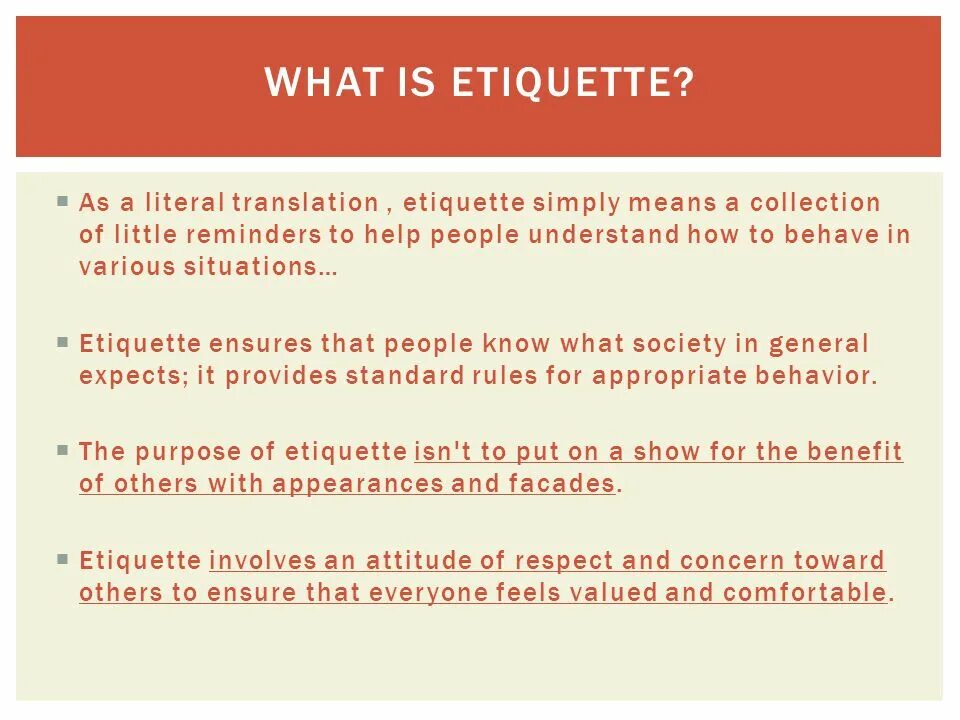 Simply means. What is Etiquette. Social Etiquette Rules. Тема social Etiquette. Презентация what is social Etiquette.