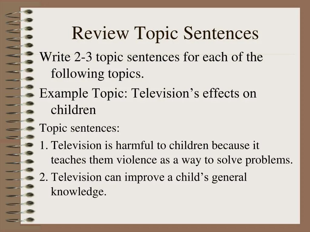 Topic sentence. Writing a Review ppt. How to write a topic sentence. Topic examples. Write a sentence for each situation