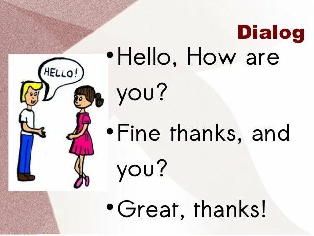 How are you what s new. How are you диалог. Диалог hello how are you. Hello hello how are you. How are you перевод.
