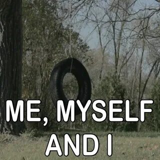 Me myself and i text