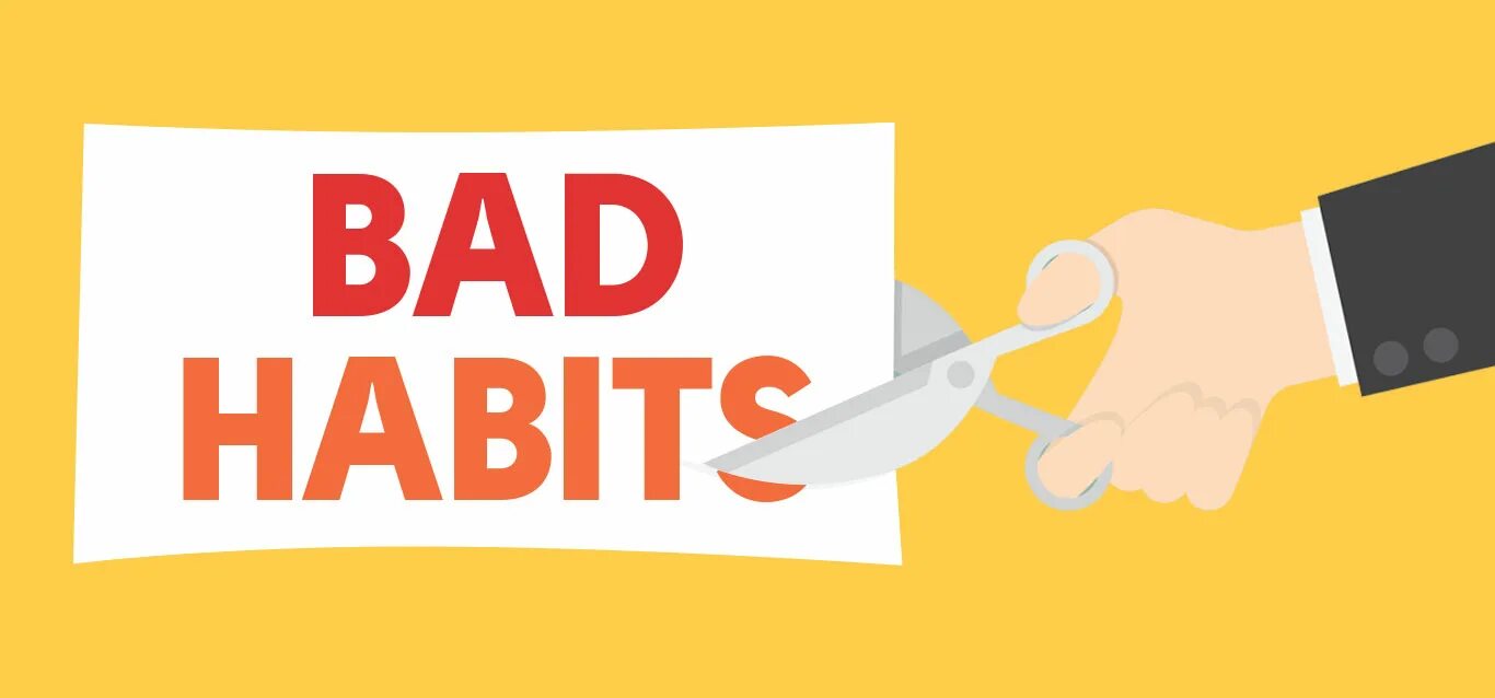 Bad Habits. Bad Habits картинки. Арт Bad Habits. Good and bad habits